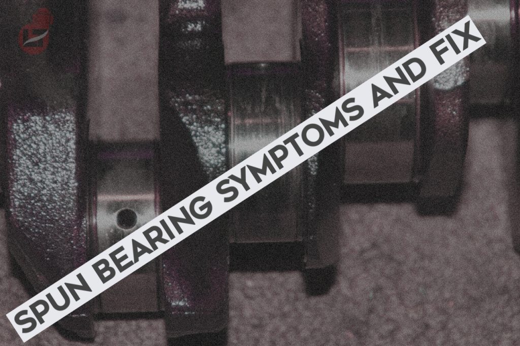 Spun Bearing Symptoms, and Diagnosis