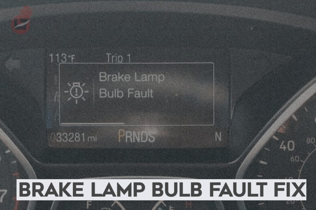 Brake Lamp Bulb Fault Causes and Fixes