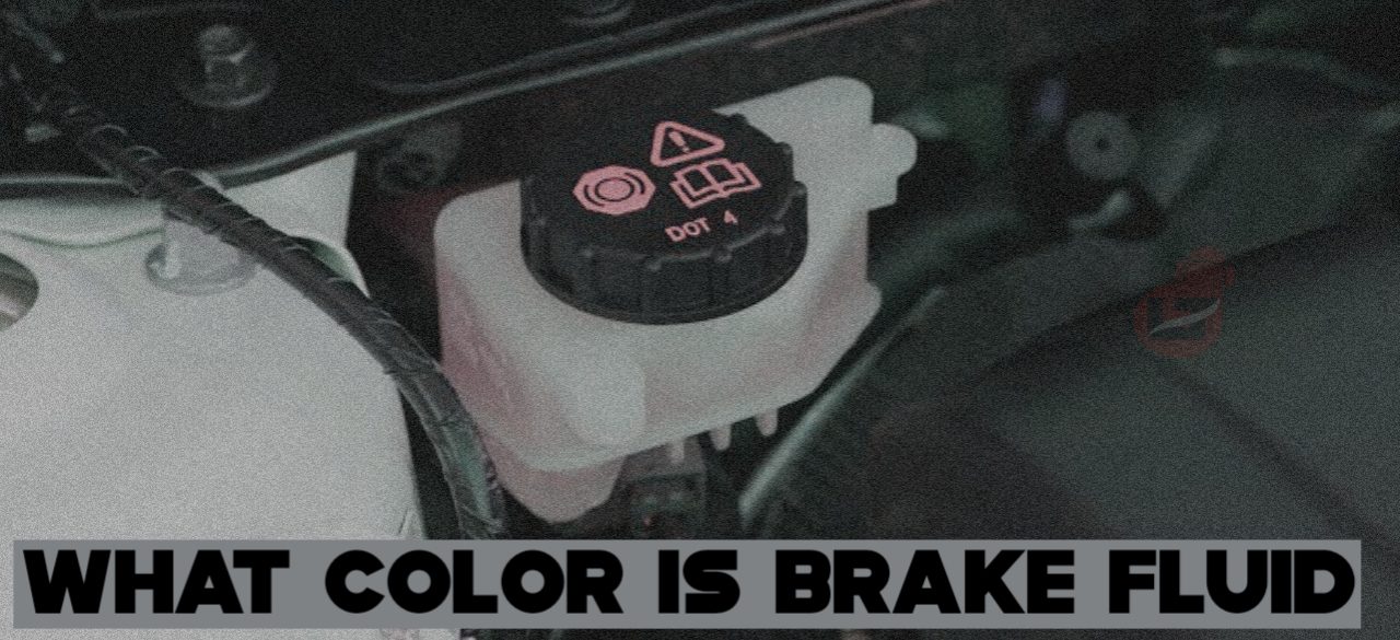 What Color Is Brake Fluid