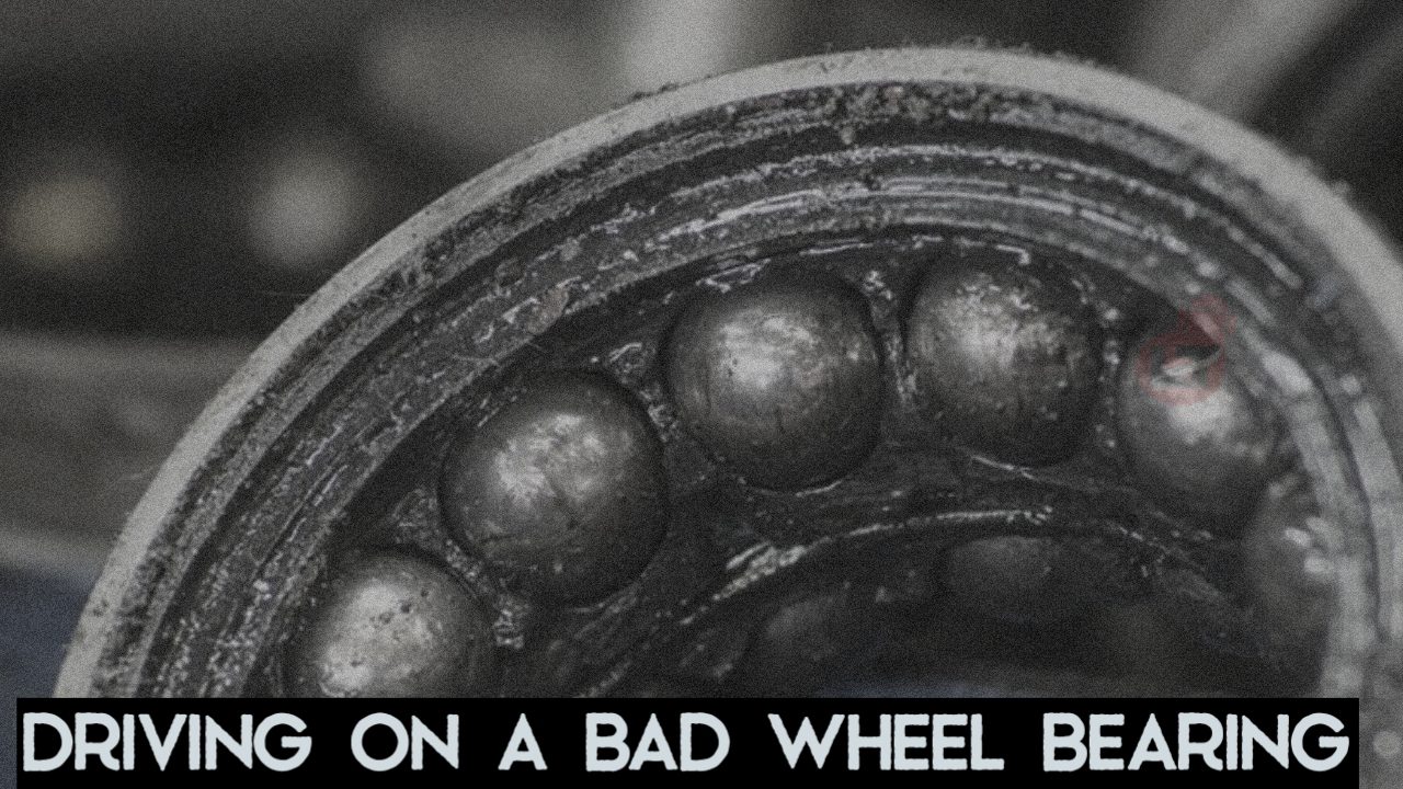How Long Can You Drive on a Bad Wheel Bearing